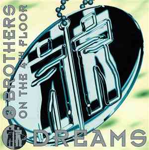 2 Brothers On The 4th Floor - Dreams