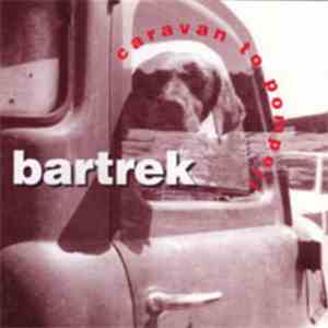 Bartrek - Caravan To Pompeji