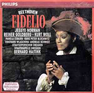 Beethoven - Norman • Reiner Goldberg • Kurt Moll • Staatsopernchor Dresden • Staatskapelle Dresden • Bernard Haitink - Fidelio (Highlights • Höhepunkte • Extraits)