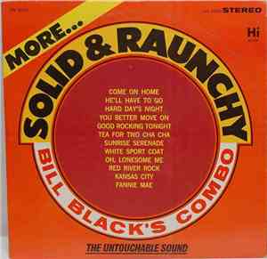 Bill Black's Combo - More Solid & Raunchy