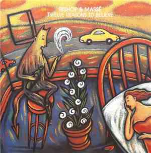 Bishop & Massé - Twelve Reasons To Believe