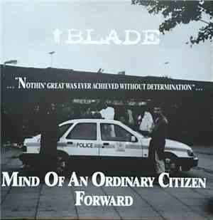 Blade  - Mind Of An Ordinary Citizen / Forward