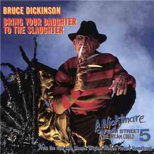 Bruce Dickinson - Bring Your Daughter To The Slaughter