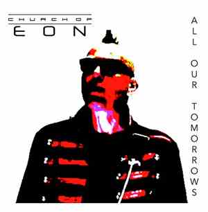 Church Of Eon - All Our Tomorrows