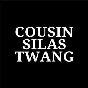 Cousin Silas - Twang