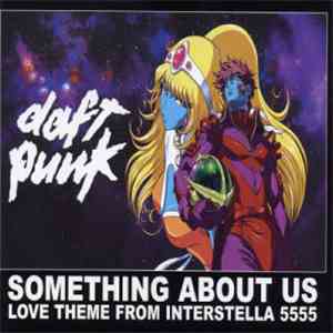 Daft Punk - Something About Us (Love Theme From Interstella 5555)