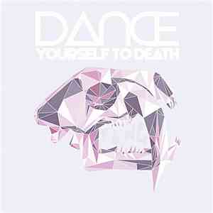 Dance Yourself To Death - Fang