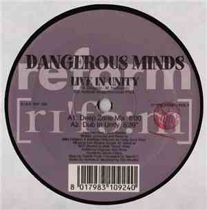 Dangerous Minds - Live In Unity