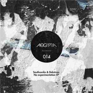 Dekstrom & Southsoniks - No Experimentation EP