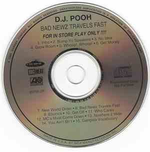 D.J. Pooh - Bad Newz Travels Fast