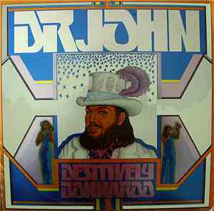 Dr. John - Desitively Bonnaroo