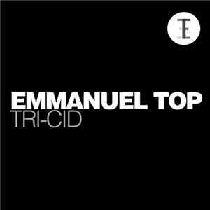 Emmanuel Top - Tri-Cid