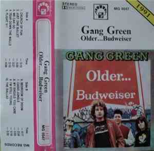 Gang Green - Older... Budweiser