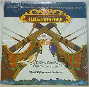 Gilbert & Sullivan, D'Oyly Carte Opera Company - H.M.S. Pinafore (Complete)
