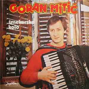 Goran Mitić - Šmekersko Kolo