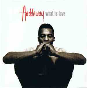 Haddaway - What Is Love