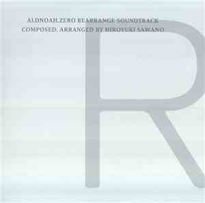 Hiroyuki Sawano - Aldnoah.Zero Rearrange Soundtrack