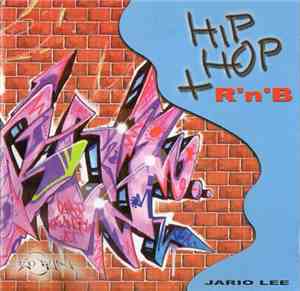 Jario Lee - Hip Hop + R'n'B