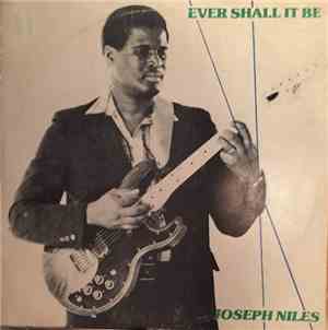 Joseph Niles - Ever Shall It Be