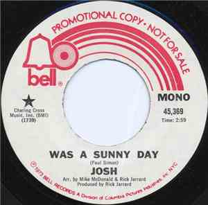 Josh  - Was A Sunny Day