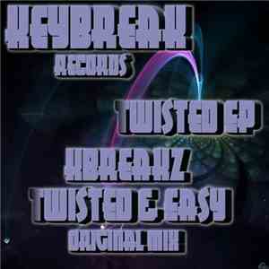 K-BreakZ - Twisted EP