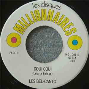 Les Bel Canto - Coui Coui / Feuille De Gui