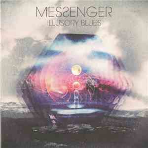 Messenger  - Illusory Blues