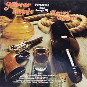 Mirror Image  - Performs The Songs Of Kenny Rogers Vol. 2