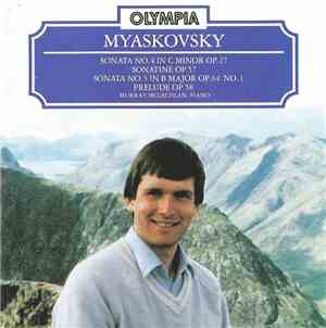 Myaskovsky - Murray McLachlan - Piano Sonatas, Volume 2