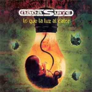 Nada Suite - Lo que la luz al calor
