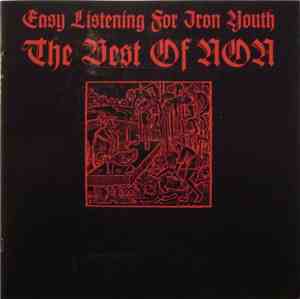 NON - Easy Listening For Iron Youth: The Best Of NON