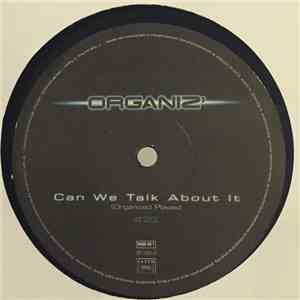 Organiz' - Can We Talk About It