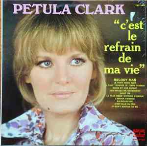 Petula Clark - C'est Le Refrain De Ma Vie