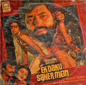 Rajesh Roshan - Ek Daku Saher Mein