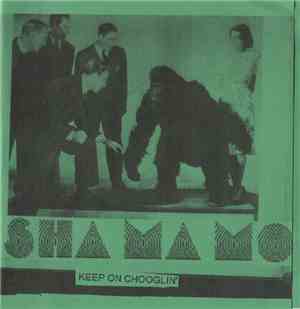 Sha Ma Mo - Keep On Chooglin'
