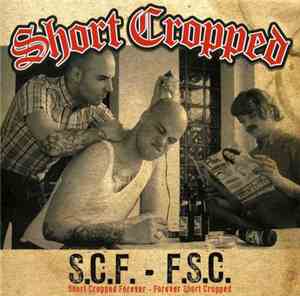 Short Cropped - Short Cropped Forever - Forever Short Cropped