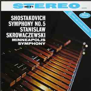 Shostakovich, Stanislaw Skrowaczewski, Minneapolis Symphony - Symphony No. 5