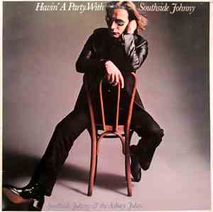 Southside Johnny & The Asbury Jukes - Havin' A Party With Southside Johnny