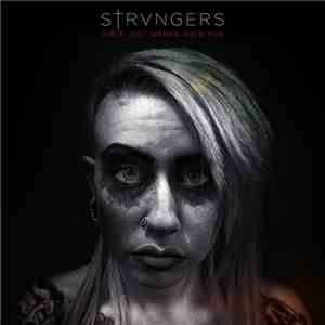 Strvngers - Girls Just Wanna Have Fun (Cyndi Lauper Cover)