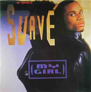 Suave - My Girl