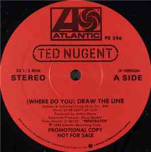 Ted Nugent - (Where Do You) Draw The Line