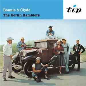 The Berlin Ramblers - Bonnie & Clyde