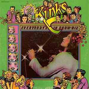 The Kinks - Everybody's In Show-Biz - Everybody's A Star