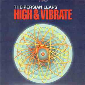 The Persian Leaps - High & Vibrate