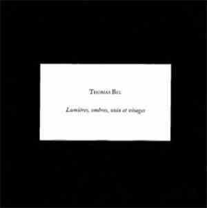 Thomas Bel - Lumières, Ombres, Voix Et Visages