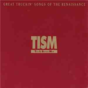 TISM - Great Truckin' Songs Of The Renaissance