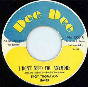 Troy Thompson Band - I Don't Need You Anymore / 1-2-3