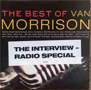 Van Morrison - The Interview - Radio Special / Van Morrison Radio Special With Sean O'Hagen