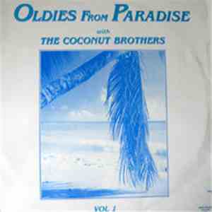 Various - Oldies From Paradise With The Coconut Brothers Vol 1