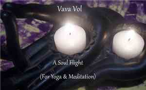 Vava Vol - A Soul Flight